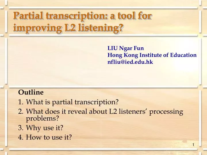 partial transcription a tool for improving l2 listening