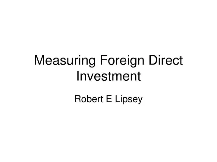 measuring foreign direct investment