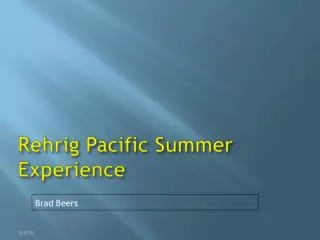 Rehrig Pacific Summer Experience