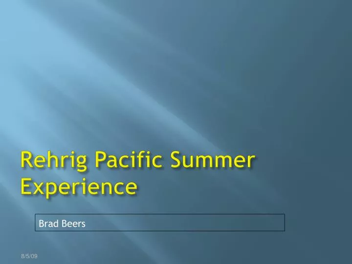 rehrig pacific summer experience