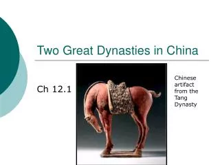 Two Great Dynasties in China