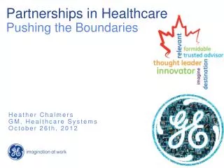 Partnerships in Healthcare Pushing the Boundaries