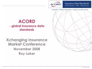 ACORD - global insurance data standards