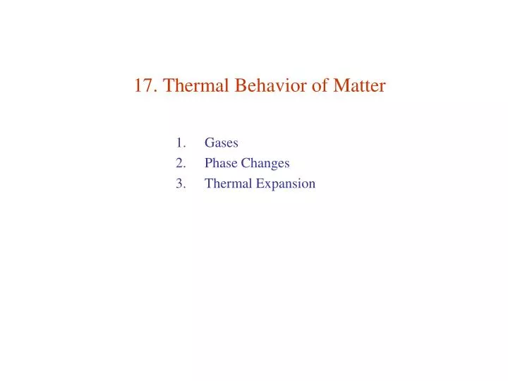 17 thermal behavior of matter
