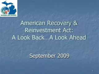 American Recovery &amp; Reinvestment Act: A Look Back…A Look Ahead