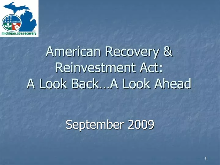 american recovery reinvestment act a look back a look ahead