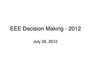 EEE Decision Making - 2012