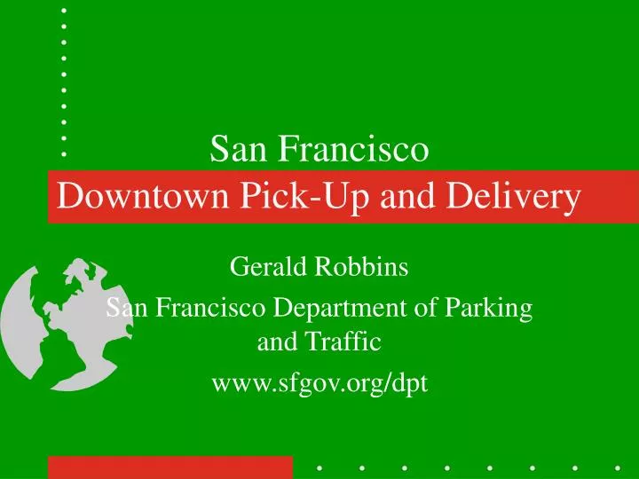 san francisco downtown pick up and delivery