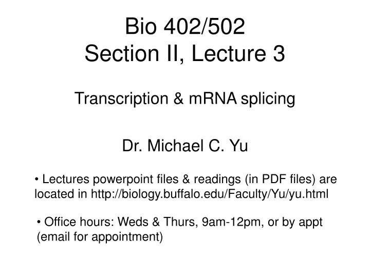 bio 402 502 section ii lecture 3