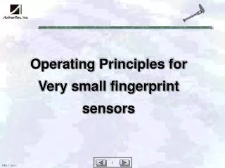 Operating Principles for Very small fingerprint sensors