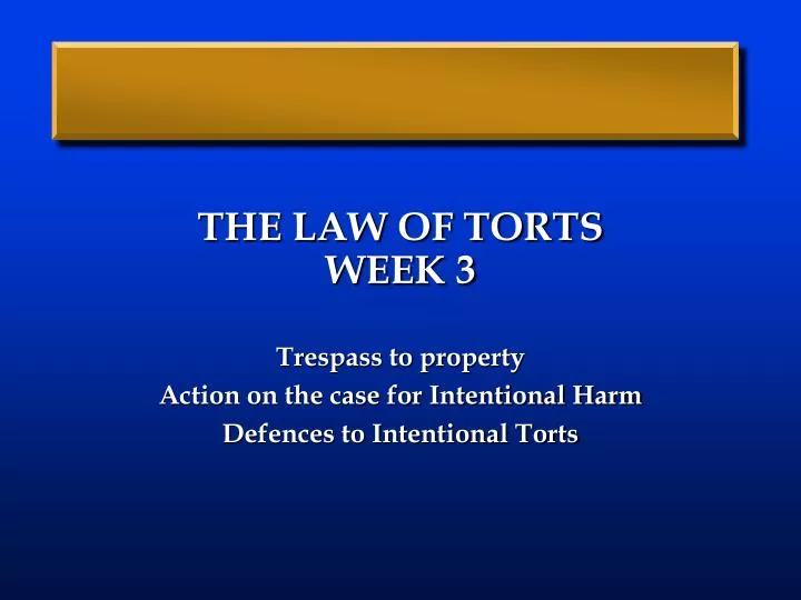 the law of torts week 3