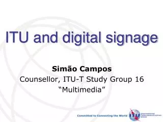 ITU and digital signage