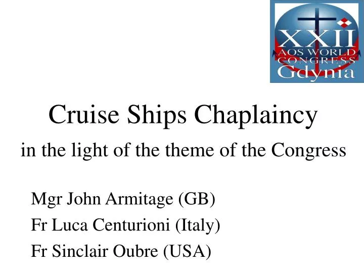 cruise ships chaplaincy in the light of the theme of the congress