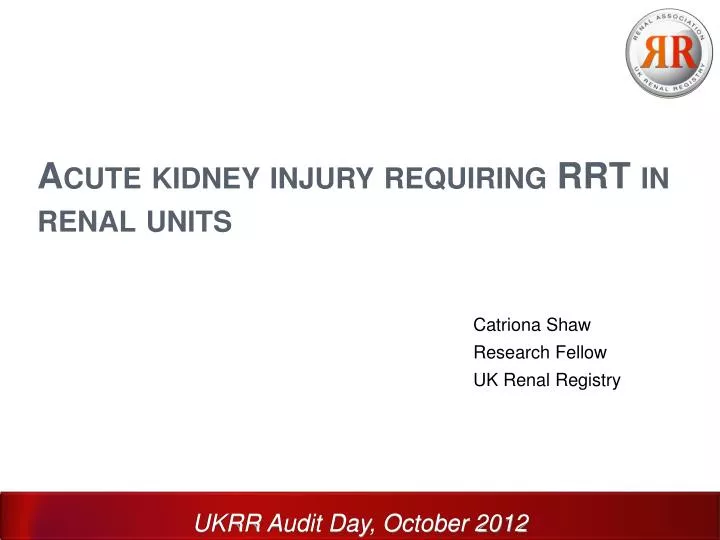 acute kidney injury requiring rrt in renal units