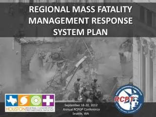 REGIONAL MASS FATALITY MANAGEMENT RESPONSE SYSTEM PLAN