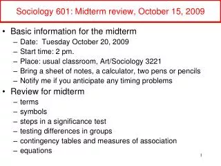 Sociology 601: Midterm review, October 15, 2009