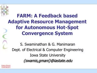 FARM: A Feedback based Adaptive Resource Management for Autonomous Hot-Spot Convergence System