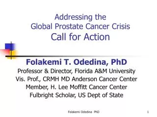 Addressing the Global Prostate Cancer Crisis Call for Action
