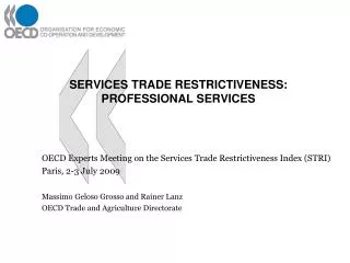 SERVICES TRADE RESTRICTIVENESS: PROFESSIONAL SERVICES