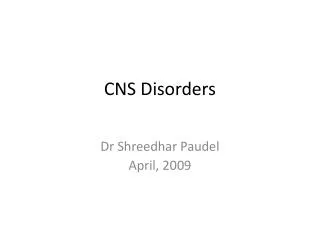 CNS Disorders