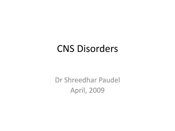 cns disorders