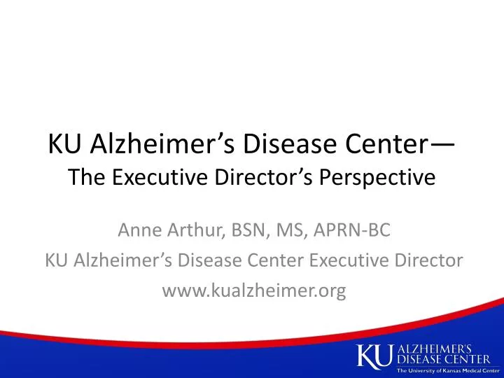 ku alzheimer s disease center the executive director s perspective
