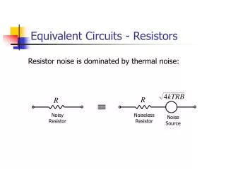 Equivalent Circuits - Resistors