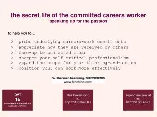 the secret life of the committed careers worker speaking up for the passion