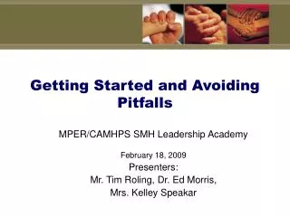 Getting Started and Avoiding Pitfalls