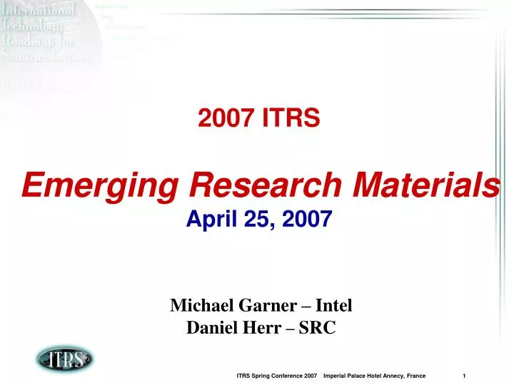 2007 itrs emerging research materials april 25 2007