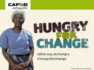 cafod.org.uk/hungry #hungryforchange