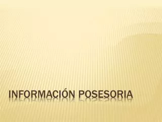 informaci n posesoria