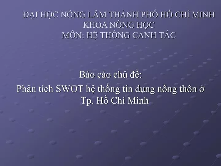 i h c n ng l m th nh ph h ch minh khoa n ng h c m n h th ng canh t c