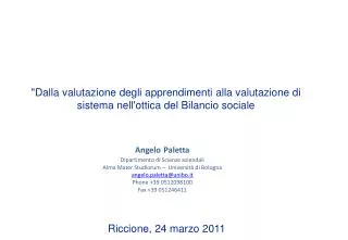 Angelo Paletta Dipartimento di Scienze aziendali Alma Mater Studiorum – Università di Bologna angelo.paletta@unibo.it P
