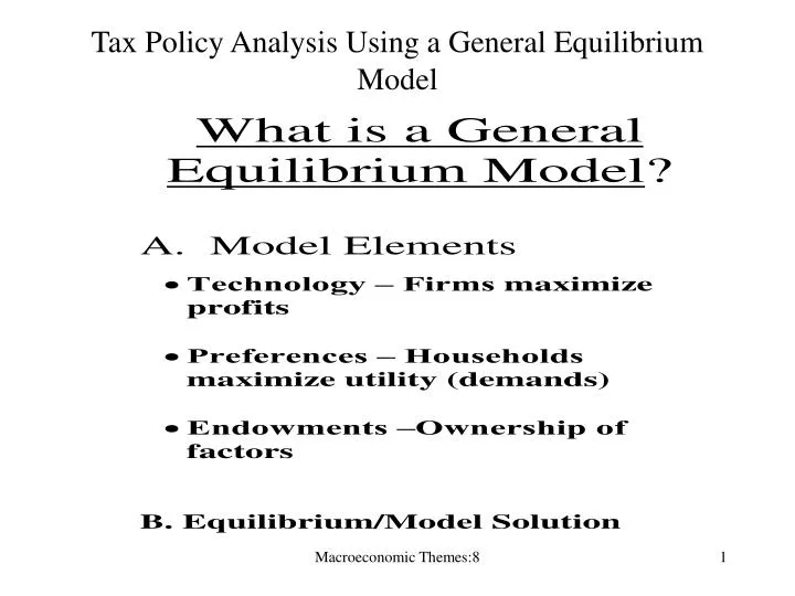 tax policy analysis using a general equilibrium model
