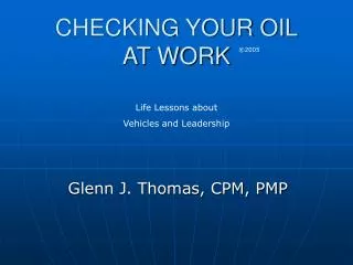 CHECKING YOUR OIL AT WORK