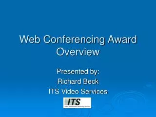 Web Conferencing Award Overview