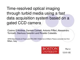 Time-resolved optical imaging through turbid media using a fast data acquisition system based on a gated CCD camera