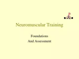 Neuromuscular Training