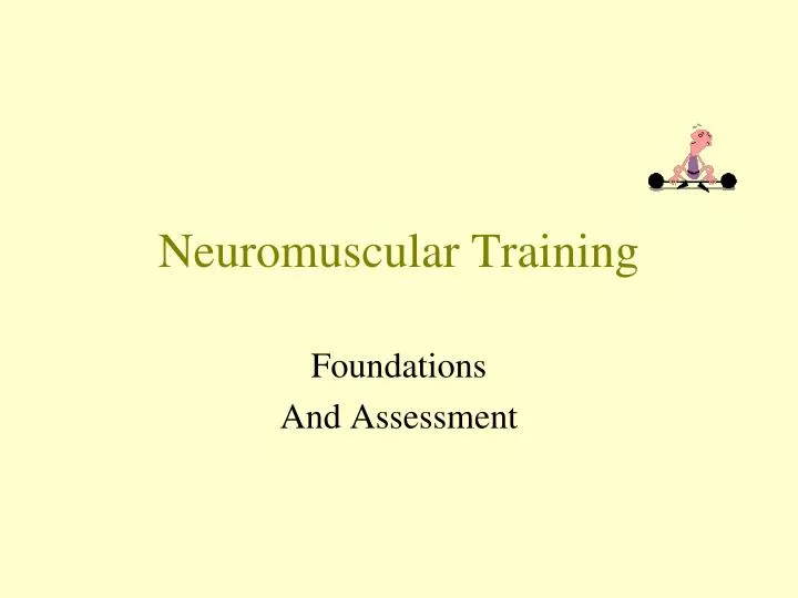 neuromuscular training