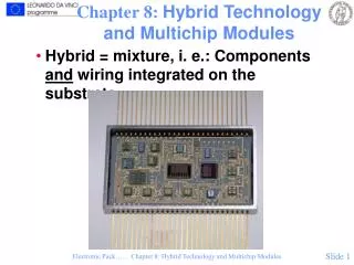Chapter 8: Hybrid Technology and Multichip Modules