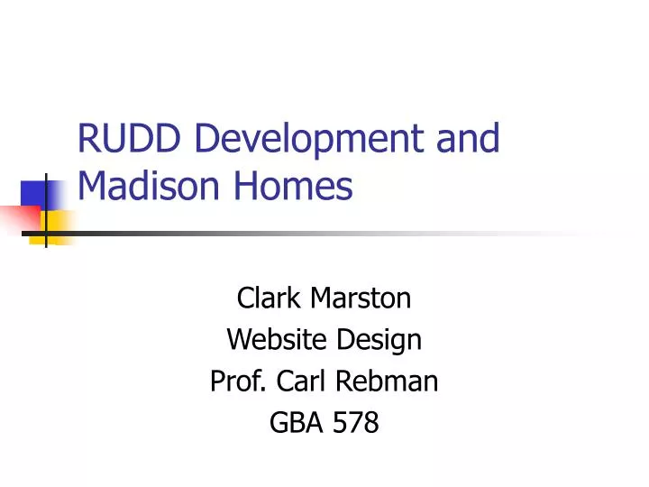 rudd development and madison homes