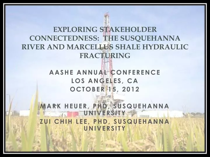 exploring stakeholder connectedness the susquehanna river and marcellus shale hydraulic fracturing