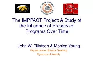 The IMPPACT Project: A Study of the Influence of Preservice Programs Over Time
