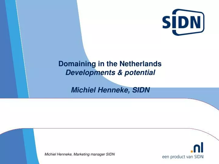 domaining in the netherlands developments potential michiel henneke sidn