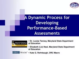 A Dynamic Process for Developing Performance-Based Assessments