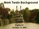 Mark Twain Background - slide 1