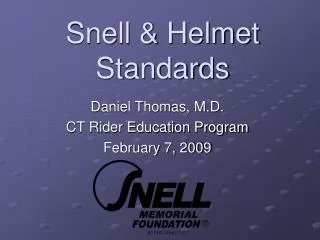 Snell &amp; Helmet Standards