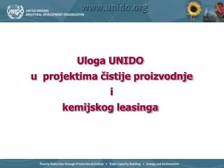 Uloga UNIDO u projektima čistije proizvodnje i kemijskog leasinga