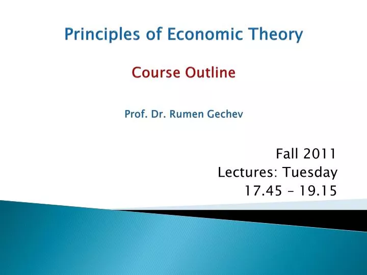 principles of economic theory course outline prof dr rumen gechev